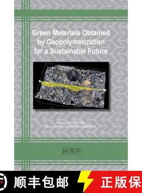 【3-4周达】Green Materials Obtained by Geopolymerization for a Sustainable Future [9781644901120]