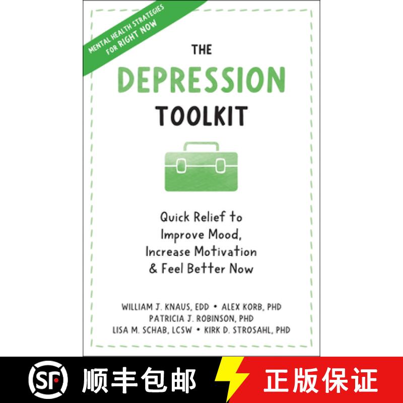 【3-4周达】The Depression Toolkit: Quick Relief to Improve Mood, Increase Motivation, and Feel Better... [9781648480065]