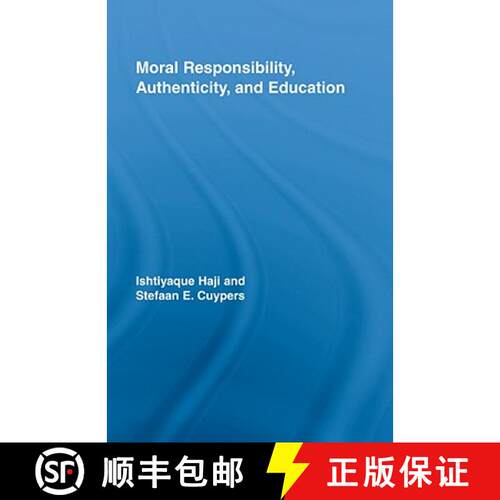 【3-4周达】精装 Moral Responsibility, Authenticity, and Education [9780415964685]