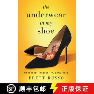 Shoe Journey Unfiltered The IVF 4周达 9781544514635 Underwear Through