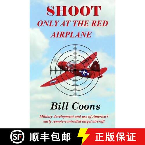 【3-4周达】SHOOT Only at the Red Airplane [9781430307150]