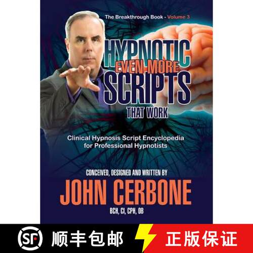 【3-4周达】Even More Hypnotic Scripts That Work: The Breakthrough Book - Volume 3 [9781933817491]