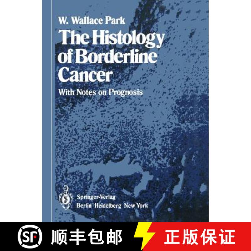 【3-4周达】The Histology of Borderline Cancer : With Notes on Prognosis [9781447112976]