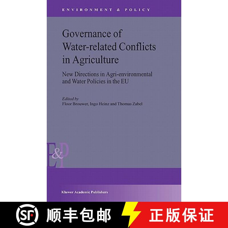 【3-4周达】Governance of Water-Related Conflicts in Agriculture : New Directions in Agri-Environmenta... [9781402015533]