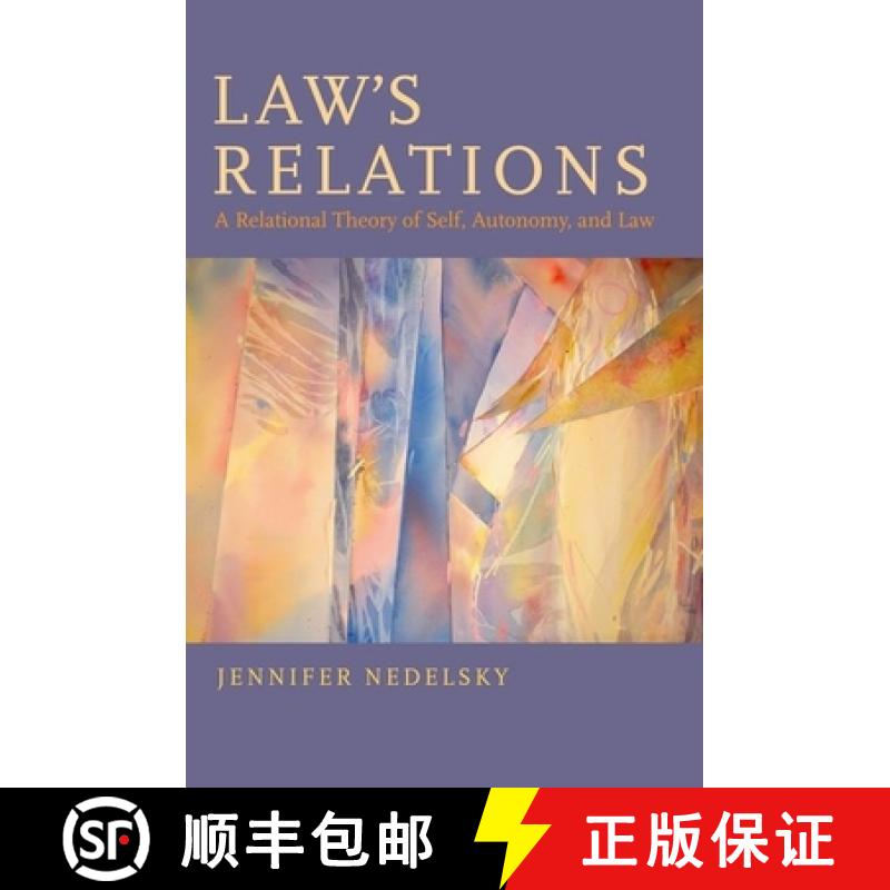 【3-4周达】Law's Relations: A Relational Theory of Self, Autonomy, and Law [9780195147964]
