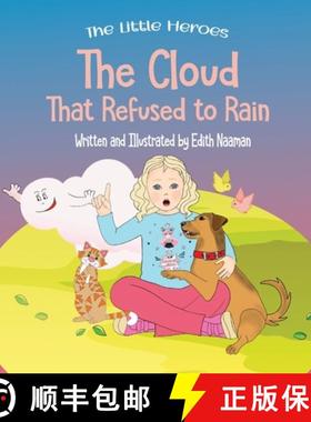预订 The Cloud That Refused to Rain: An inspiring story about friendship, mutual support and leadersh... [9789657830079]