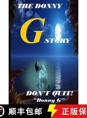 预订 The Donny G Story: Don't Quit! [9780692443552]