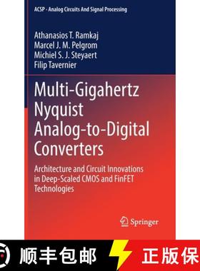 【3-4周达】Multi-Gigahertz Nyquist Analog-to-Digital Converters : Architecture and Circuit Innovation... [9783031227080]