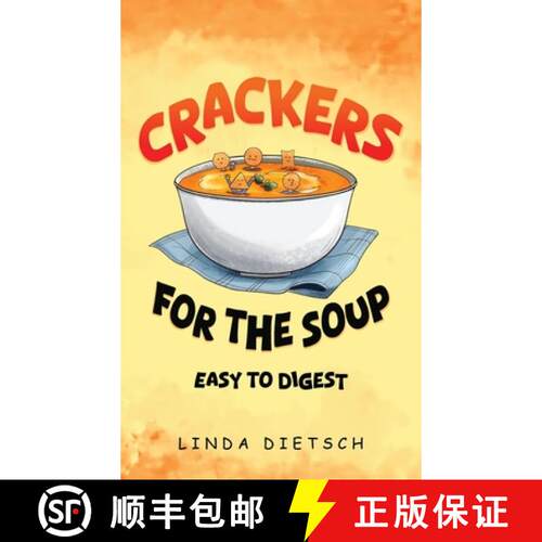 【3-4周达】精装 Crackers For The Soup: Easy To Digest [9781917667883]