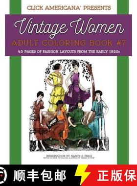 【3-4周达】Vintage Women: Adult Coloring Book #7: Vintage Fashion Layouts from the Early 1920s [9781944633066]