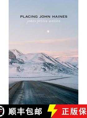 【3-4周达】Placing John Haines [9781602233096]