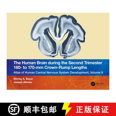 预订 The Human Brain During the Second Trimester 160- To 170-MM Crown-Rump Lengths: Atlas of Human Ce... [9781032219424]