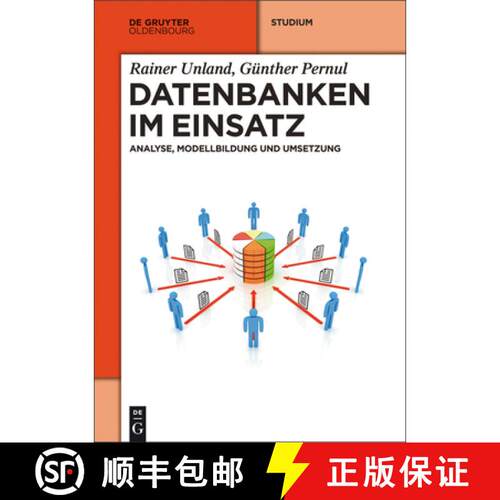 【3-4周达】精装 Datenbanken im Einsatz – Analyse, Modellbildung und Umsetzung [9783486721416]