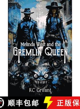 预订 Melinda West and the Gremlin Queen [9781963355277]