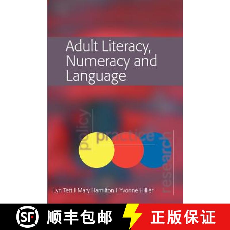 【3-4周达】Adult Literacy, Numeracy and Language: Policy, Practice and Research: Policy, Practice & R... [9780335219377]