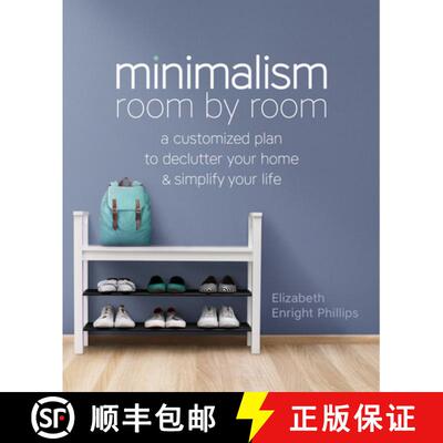 【3-4周达】Minimalism Room by Room: A Customized Plan to Declutter Your Home and Simplify Your Life [9781641529679]