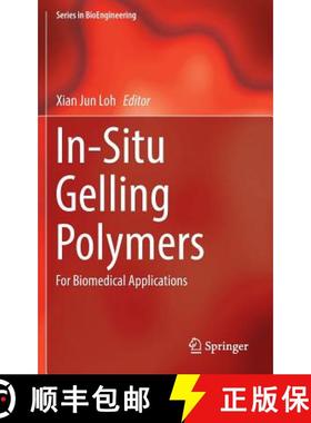 【3-4周达】In-Situ Gelling Polymers : For Biomedical Applications [9789812871510]