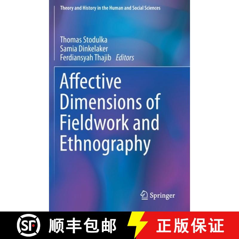 【3-4周达】Affective Dimensions of Fieldwork and Ethnography [9783030208332]