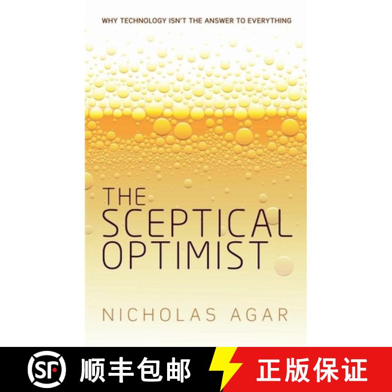 【3-4周达】The Sceptical Optimist: Why Technology Isn't the Answer to Everything [9780198717058]
