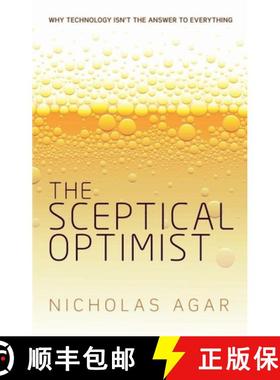 【3-4周达】The Sceptical Optimist: Why Technology Isn't the Answer to Everything [9780198717058]