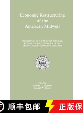 【3-4周达】Economic Restructuring of the American Midwest : Proceedings of the Midwest Economic Restr... [9780792390664]