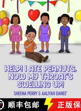 预订 Help! I Ate Peanuts, Now My Throat's Swelling Up! [9781950618149]