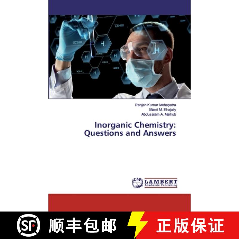 预订 Inorganic Chemistry: Questions and Answers [9786200118158]
