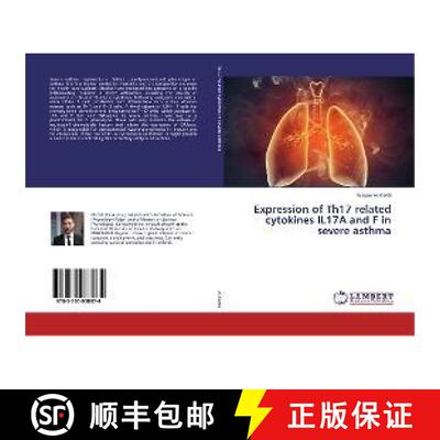 预订 Expression of Th17 related cytokines IL17A and F in severe asthma [9783330038974]