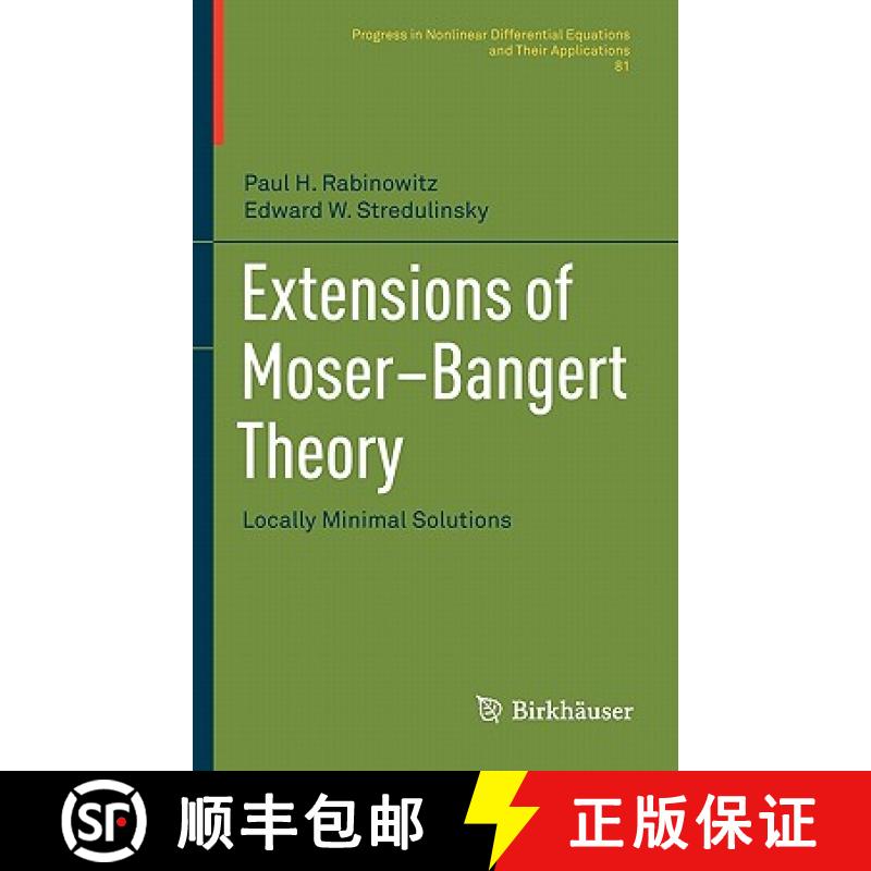 【3-4周达】Extensions of Moser-Bangert Theory : Locally Minimal Solutions [9780817681166]