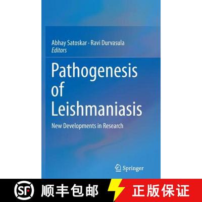 【3-4周达】Pathogenesis of Leishmaniasis : New Developments in Research [9781493945320]