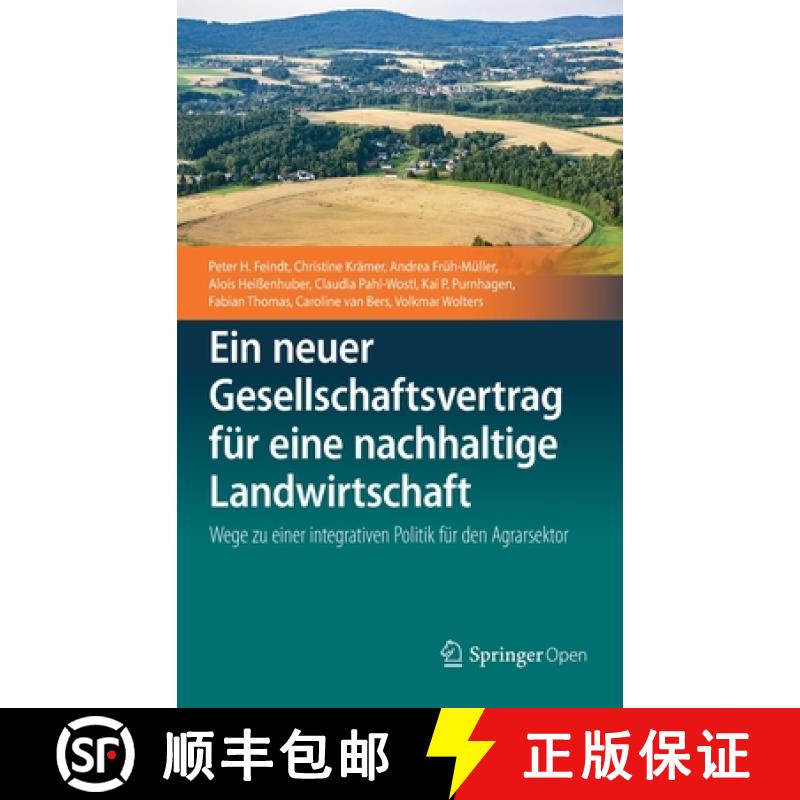 【3-4周达】Ein neuer Gesellschaftsvertrag für eine nachhaltige Landwirtschaft : Wege zu einer integr... [9783662586556]