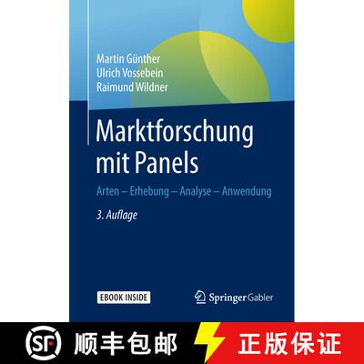 【3-4周达】Marktforschung mit Panels: Arten - Erhebung - Analyse - Anwendung (3., vollst. überarb. A... [9783658086473]