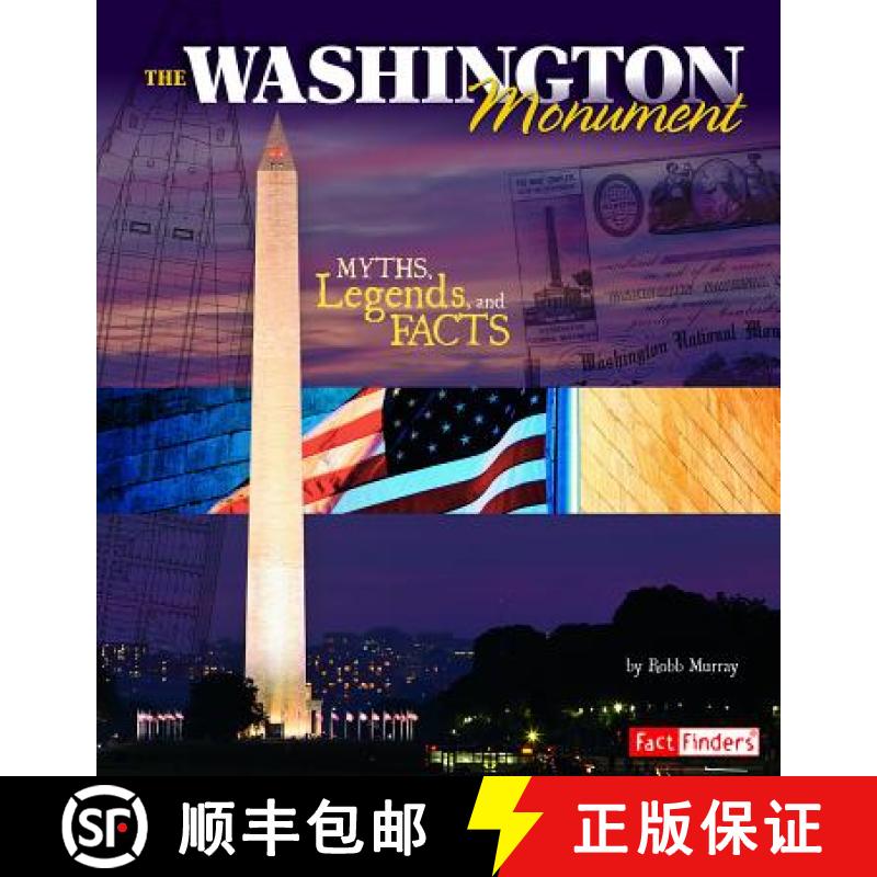 预订 The Washington Monument: Myths, Legends, and Facts [9781491402061]