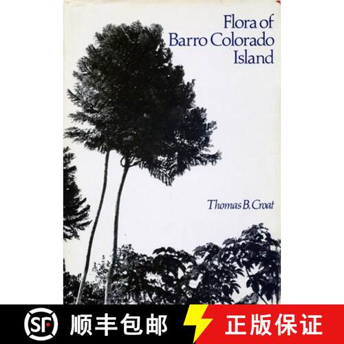 【3-4周达】精装 Flora of Barro Colorado Island [9780804709507]
