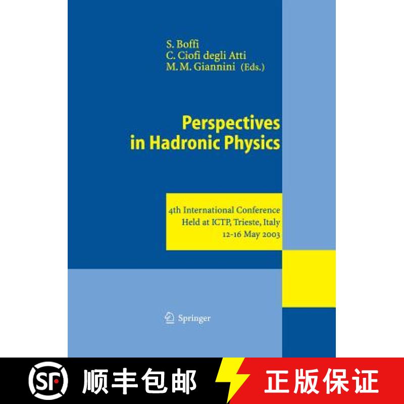 【3-4周达】Perspectives in Hadronic Physics: 4th International Conference Held at Ictp, Trieste, Ital... [9783642622977]