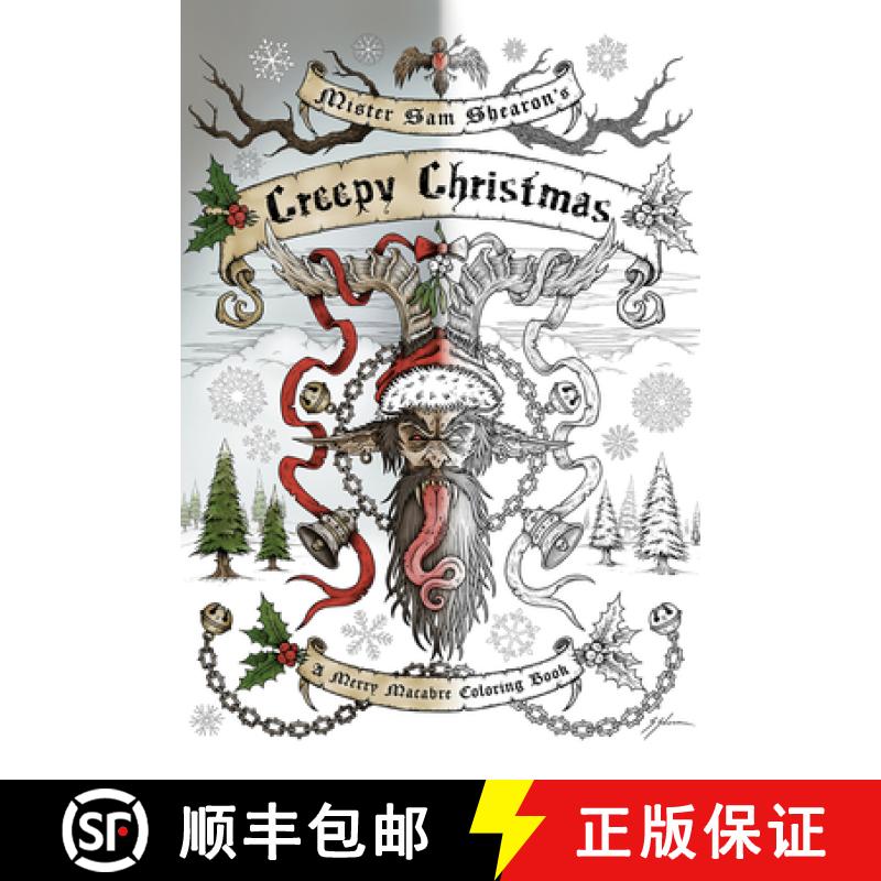 预订 Mister Sam Shearon's Creepy Christmas: A Merry Macabre Coloring Book [9781944109226]