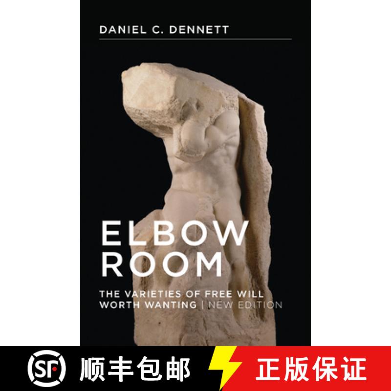 【3-4周达】Elbow Room, New Edition: The Varieties of Free Will Worth Wanting [9780262527798]