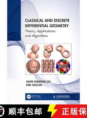 【3-4周达】Classical and Discrete Differential Geometry: Theory, Applications and Algorithms [9781032396200]