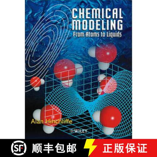 【3-4周达】Chemical Modeling - From Atoms To Liquids [Wiley化学化工] [9780471999041]