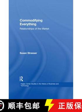 【3-4周达】Commodifying Everything : Relationships of the Market [9780415935913]