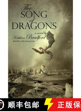 【3-4周达】The Song of Dragons: Book Three of the Gateways Series [9780999707050]