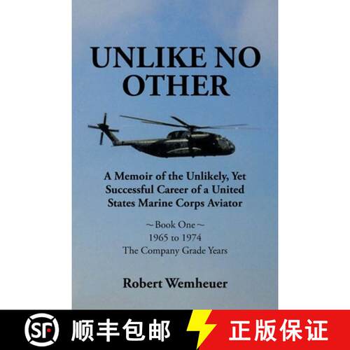 【3-4周达】Unlike No Other: A Memoir of the Unlikely, Yet Successful Career of a United States Marine... [9781662478420]