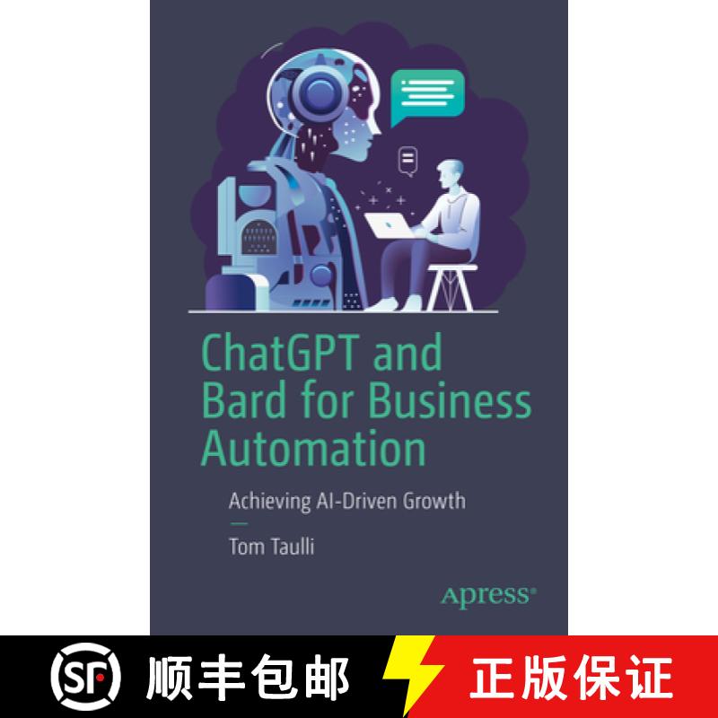 【3-4周达】Chatgpt and Bard for Business Automation: How to Use APIs for Generative AI [9781484298510]