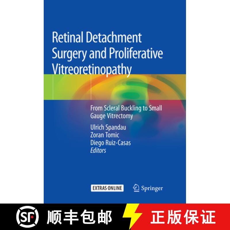 【3-4周达】Retinal Detachment Surgery and Proliferative Vitreoretinopathy: From Scleral Buckling to S... [9783030087005]