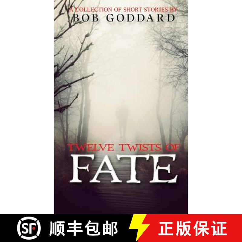 【3-4周达】Twelve Twists Of Fate: a collection of short stories [9780956351852]