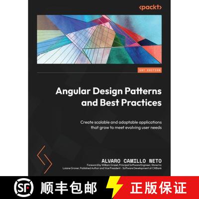预订 Angular Design Patterns and Best Practices: Create scalable and adaptable applications that grow... [9781837631971]