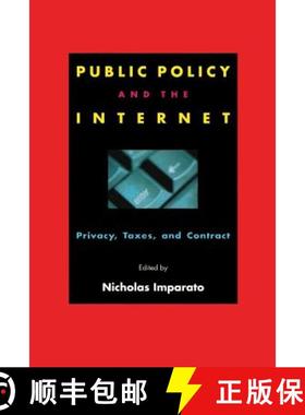 预订 Public Policy and the Internet: Privacy, Taxes, and Contract [9780817998929]