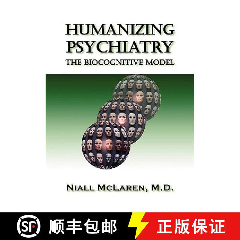 【3-4周达】Humanizing Psychiatry: The Biocognitive Model [9781615990115]