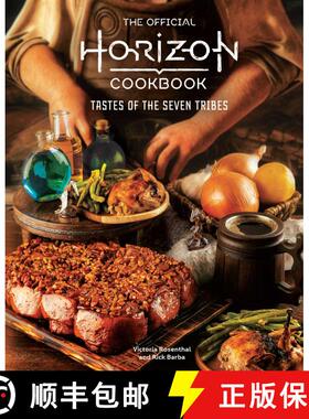 【3-4周达】精装 The Official Horizon Cookbook: Tastes of the Seven Tribes [9798886633108]