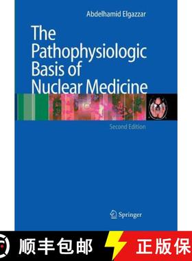【3-4周达】The Pathophysiologic Basis of Nuclear Medicine [9783642063107]